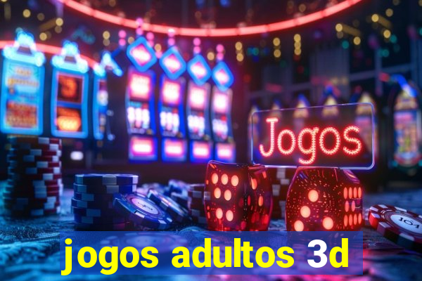 jogos adultos 3d